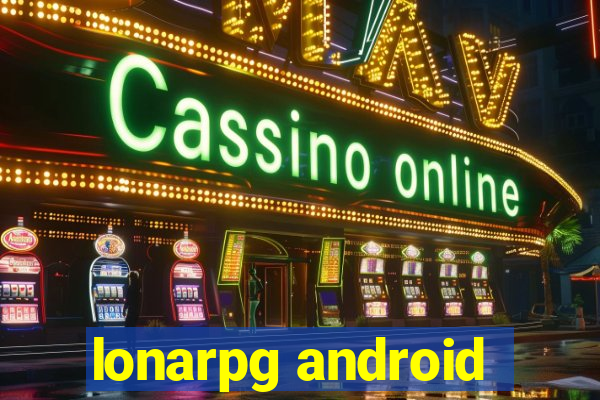 lonarpg android